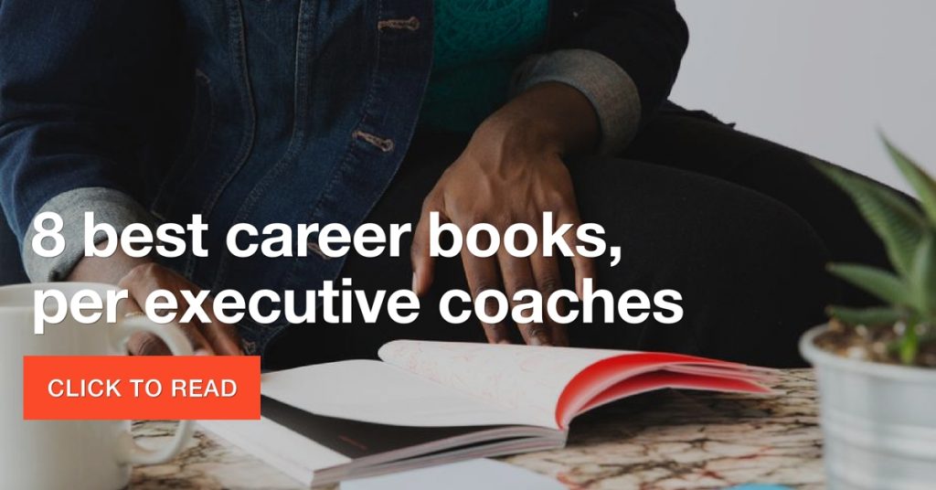 8 best career books, according to executive coaches