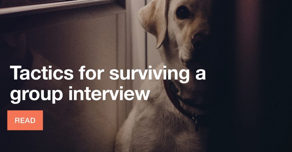 Tactics for surviving a group interview