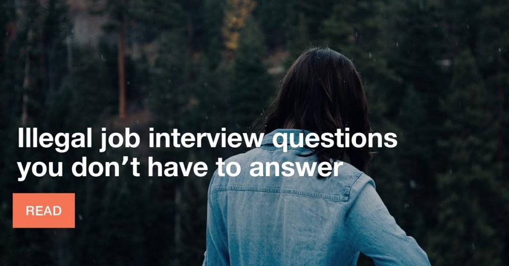 Illegal interview questions you don’t have to answer
