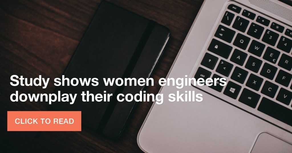 Study: Women engineers downplay their coding skills