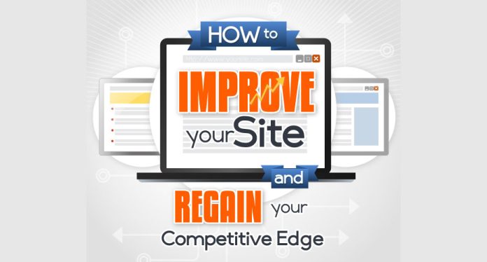 How to Improve Your Site and Regain Your Competitive Edge