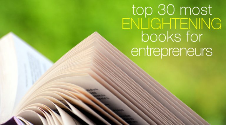 Top 30 most enlightening books for entrepreneurs
