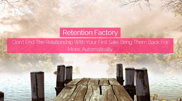 retention factory