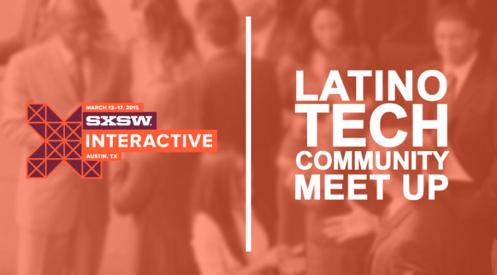 latino tech community meetup sxsw