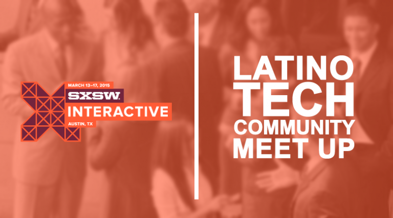 latino tech community meetup sxsw