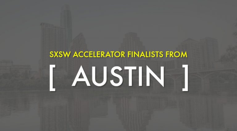 Who are the 2016 SXSW Accelerator Startups from Austin?